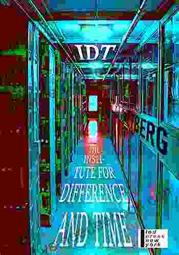 The Institute For Difference And Time: IDT (c) 4021