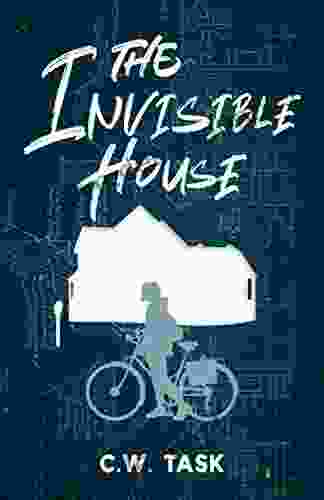 The Invisible House C W Task
