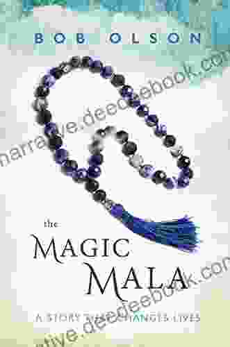 The Magic Mala: A Story That Changes Lives