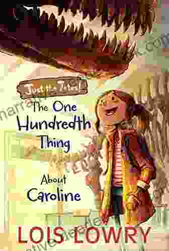 The One Hundredth Thing About Caroline (Just The Tates 1)