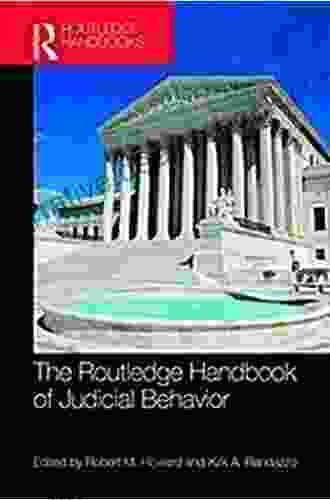 Routledge Handbook Of Judicial Behavior