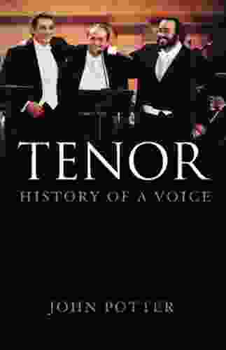 Tenor: History Of A Voice
