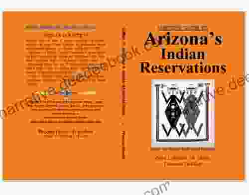Visitor S Guide To Arizona S Indian Reservations
