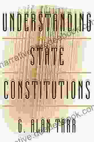 Understanding State Constitutions G Alan Tarr