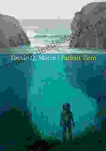 Patient Zero Tomas Q Morin