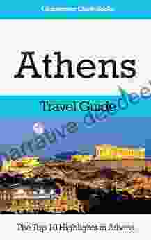 Athens Travel Guide: The Top 10 Highlights In Athens (Globetrotter Guide Books)