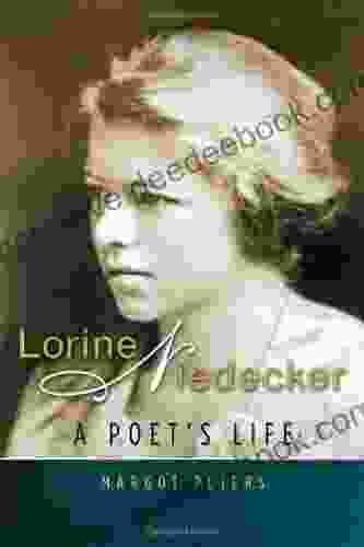 Lorine Niedecker: A Poet S Life: A Poet S Life