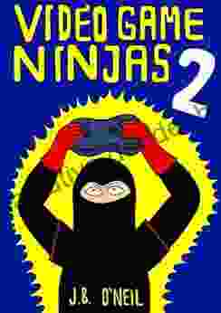 Video Game Ninjas 2 (Ninja Adventure For Children Ages 9 12)