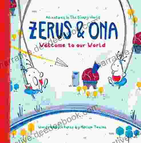 Zerus Ona: Welcome To Our World (Adventures In The Binary World 1)