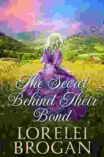 The Secret Behind Their Bond: A Historical Western Romance Novel