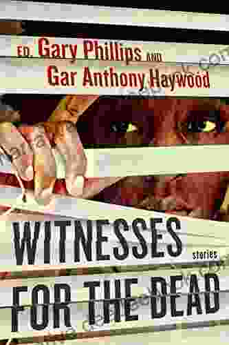 Witnesses For The Dead: Stories